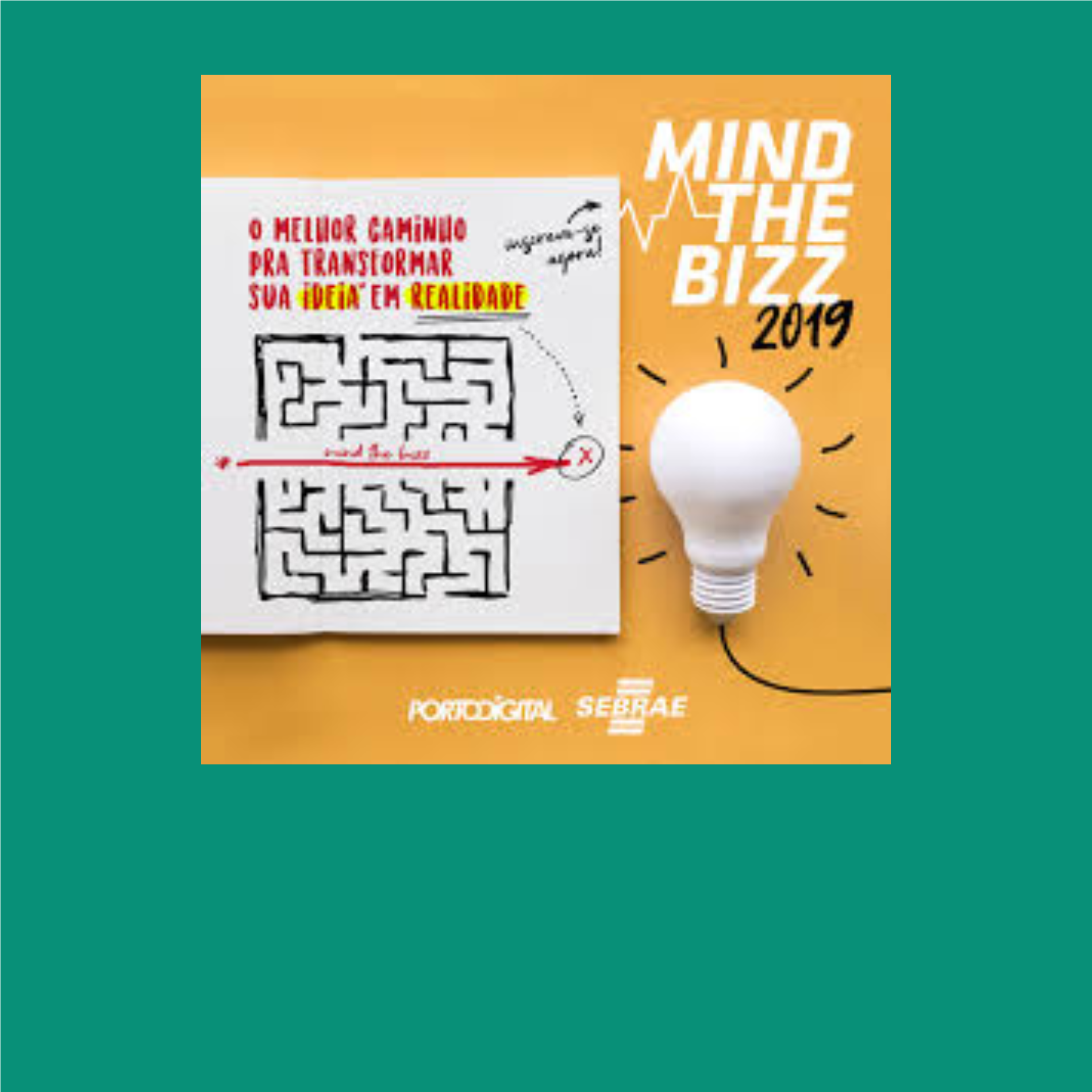 MIND THE BIZZ | Porto Digital 2019